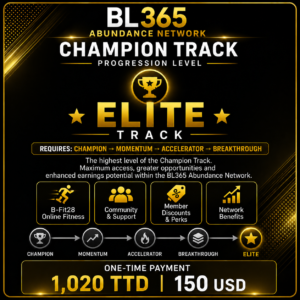 BL365 Abundance Network Elite Track, one-time payment 1,020 TTD or 150 USD